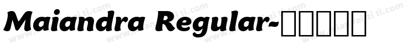 Maiandra Regular字体转换